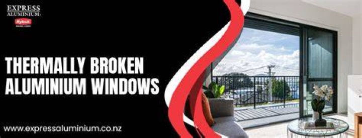 Are thermally broken windows worth it nz?