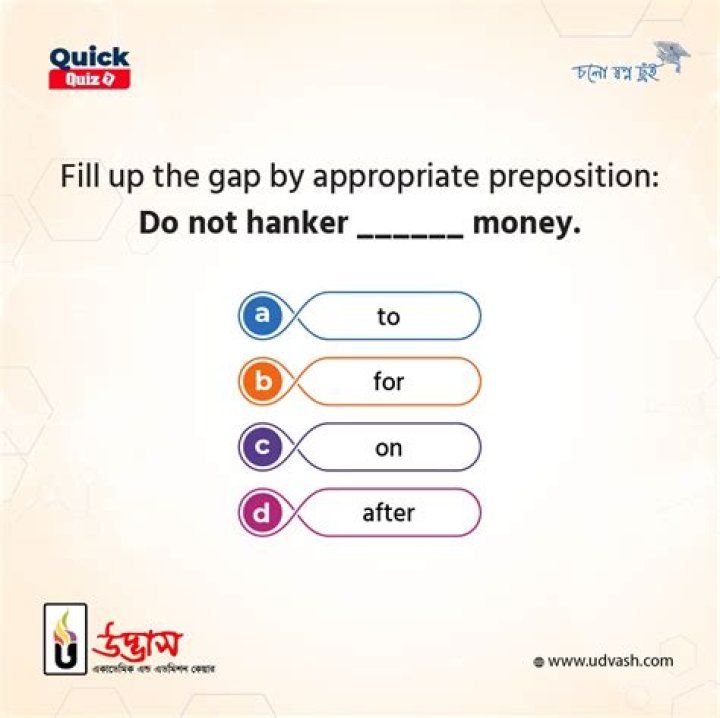 Do not hanker – money?