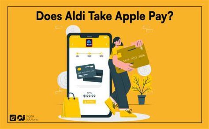 Does aldi take apple pay?