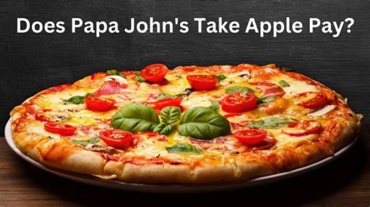Does papa john's accept apple pay?