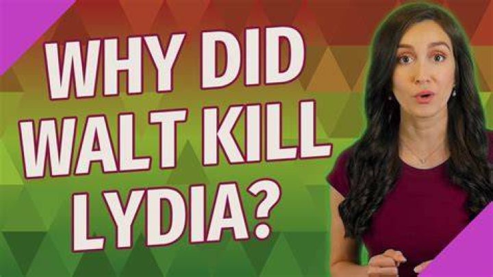 Does walt kill lydia?