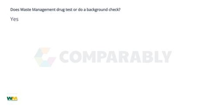 Does waste management drug test?