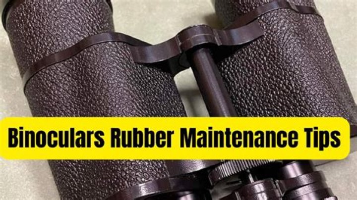 How to clean rubber coated binoculars?