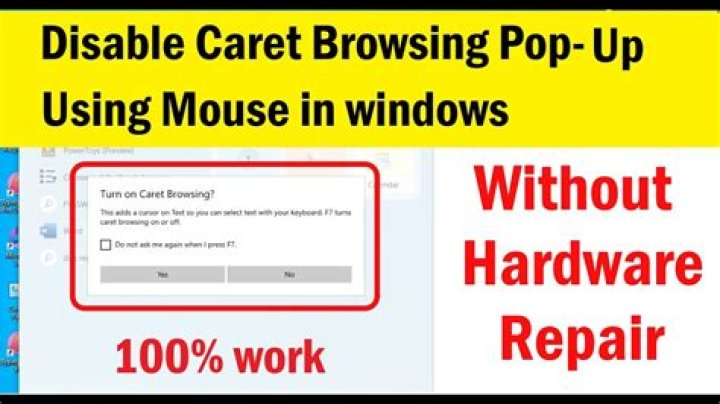 How to disable caret browsing pop up?