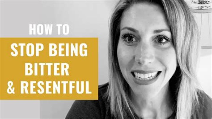 How to stop being bitter all the time?