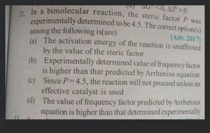 In a bimolecular reaction the steric factor?