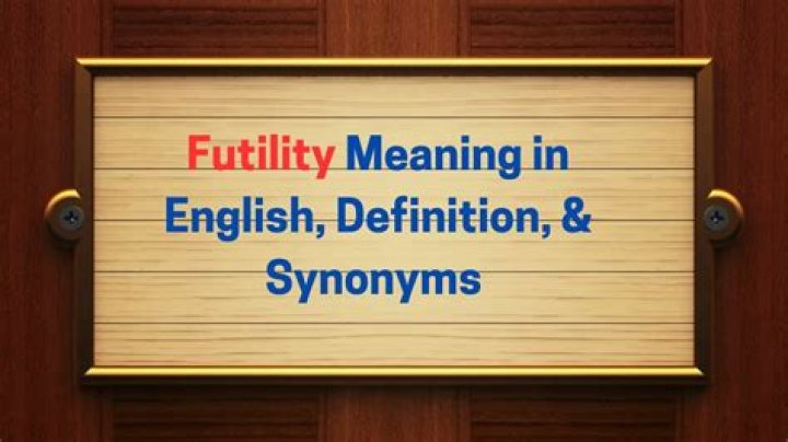 Is futility a quality?