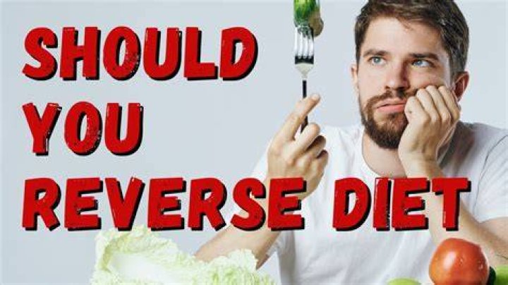 Should i reverse diet?