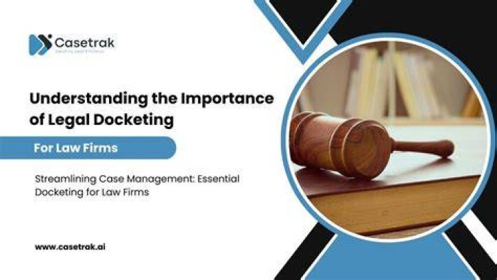 What docketing meaning in law?