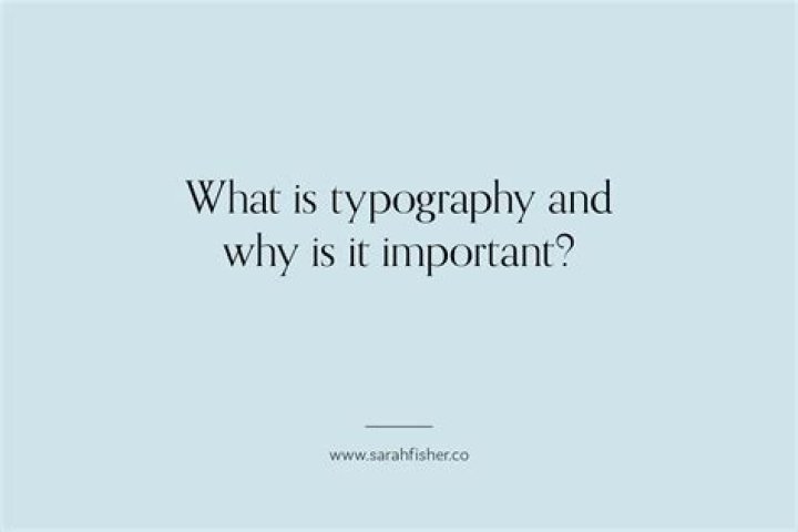 What is typography and why is it important?