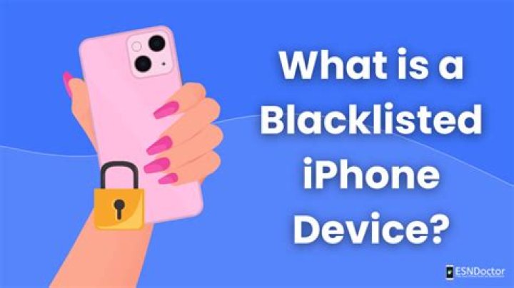 Whats a blacklisted iphone?