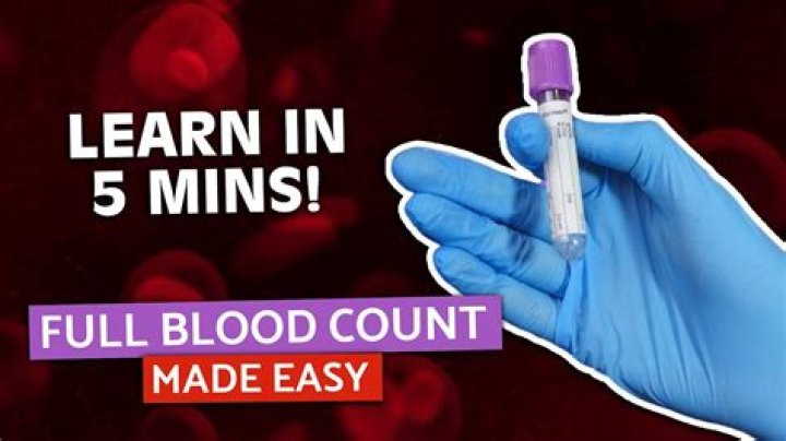 Whats full blood count?