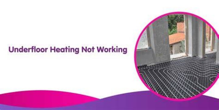 Why has my underfloor heating stopped working?