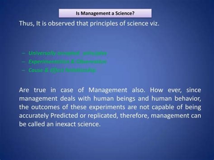 Why is management called inexact science?